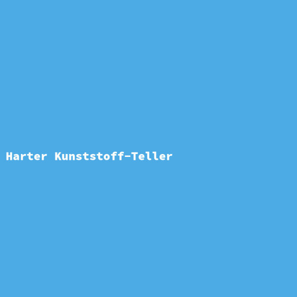 Harter Kunststoff-Teller