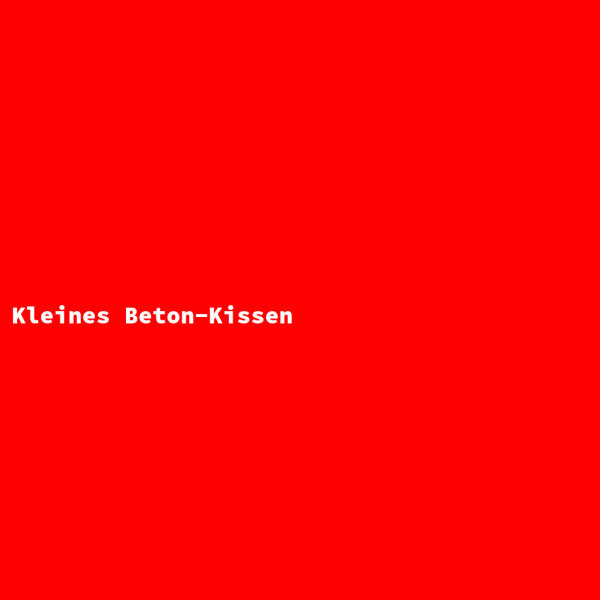 Kleines Beton-Kissen