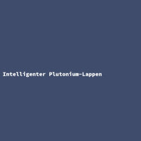 Intelligenter Plutonium-Lappen