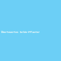 Überteuertes Seide-Pflaster