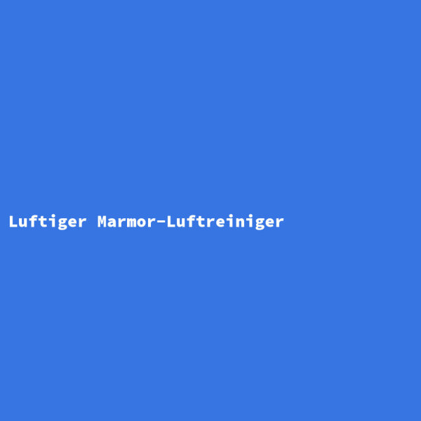 Luftiger Marmor-Luftreiniger