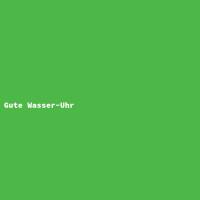 Gute Wasser-Uhr